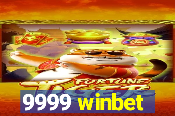 9999 winbet